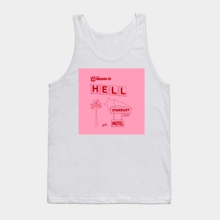 Welcome to Hell Tank Top